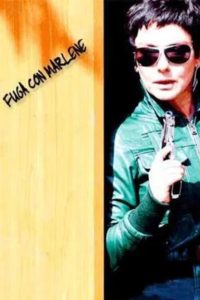 Побег с Марлен (2007)