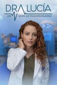 Доктор Люсия (2023)